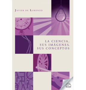 La ciencia, sus imágenes, sus conceptos